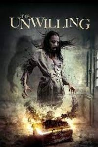 Download The Unwilling (2016) Dual Audio {Hindi-English} WEB-DL ESubs 480p [260MB] || 720p [730MB] || 1080p [1.6GB]