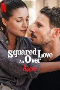 Download Squared Love All Over Again (2023) WEB-DL Dual Audio {Hindi-English} 480p [370MB] | 720p [1GB] | 1080p [3.7GB]