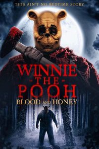 Download Winnie-the-Pooh: Blood and Honey (2023) {English With Subtitles} WEB-DL 480p [250MB] || 720p [680MB] || 1080p [1.7GB]