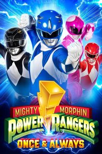 Download Mighty Morphin Power Rangers: Once & Always (2023) Dual Audio [Hindi Dubbed & English] WEB-DL 480p [200MB] || 720p [560MB] || 1080p [1.4GB]