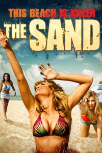Download The Sand (2015) {English With Subtitles} 480p [390MB] || 720p [600MB] || 1080p [1.22GB]