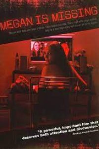 Download Megan is Missing (2011) {English With Subtitles} 480p [400MB] || 720p [800MB] || 1080p [1.62GB]