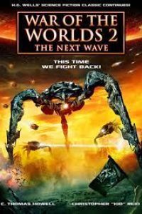 Download War of the Worlds 2: The Next Wave (2008) Dual Audio (Hindi-English) 480p [300MB] || 720p [999MB]