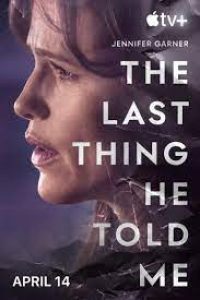 Download The Last Thing He Told Me (Season 1) [S01E07 Added] {English With Subtitles} WeB-DL 480p [150MB] || 720p [350MB] || 1080p [900MB]