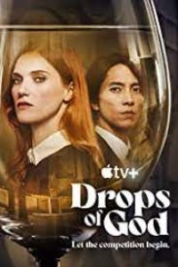 Download Drops Of God (Season 1) [S01E08 Added] {French With Subtitles} WeB-HD 480p [180MB] || 720p [500MB] || 1080p [1.2GB]