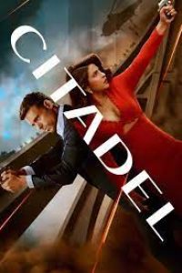 Download Citadel (Season 1) [S01E06] Dual Audio {Hindi-English} 480p [130MB] || 720p [360MB] || 1080p [1GB]