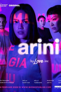 Download Arini by Love.inc (2022) {Indonesian with Subtitles} Web-DL 480p [220MB] || 720p [560MB] || 1080p [1.3GB]