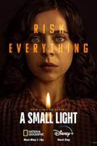 Download A Small Light (Season 1) {English With Subtitles} WeB-DL 720p [350MB] || 1080p [1GB]