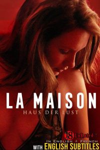 Download [18+] The House – La maison (2022) [In English + ESubs] WEBRip 480p [280MB] || 720p [770MB] || 1080p [1.7GB]