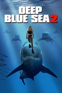 Download Deep Blue Sea 2 (2018) {English With Subtitles} 480p [300MB] || 720p [850MB] || 1080p [1.72GB]