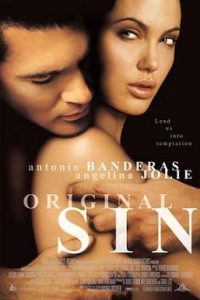 Download [18+] Original Sin (2001) In English 480p [340MB] || 720p [1GB]