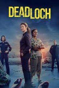 Download Deadloch Season 1 [S01E06 Added] {Hindi-English} WeB-DL 480p [210MB] || 720p [580MB] || 1080p [1.3GB]