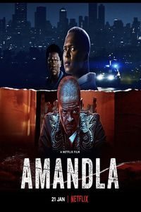 Download Amandla (2022) (Zulu-English) WeB-DL 480p [350MB] || 720p [965MB] || 1080p [2.3GB]