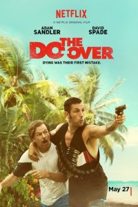Download The Do-Over (2016) English WEB Rip 480p [400MB] || 720p [850MB] || 1080p [1.9GB]