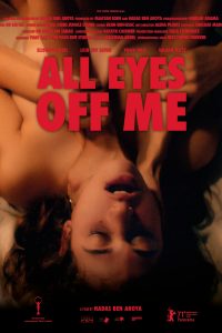 Download [18+] All Eyes Off Me (2022) Hebrew 480p [270MB] || 720p [560MB]