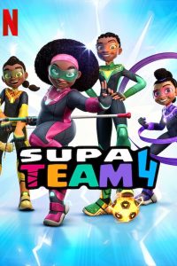 Download Supa Team 4 (Season 1) Dual Audio {Hindi-English} WeB-DL 720p [150MB] || 1080p [1.1GB]
