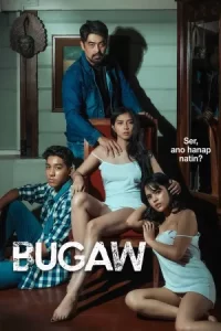 Download [18+] Bugaw (2023) Filipino 480p [540MB] | 720p [910MB] | 1080p [1.4GB]