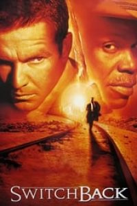 Download Switchback (1997) {English With Subtitles} 480p [400MB] || 720p [900MB]