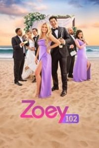 Download Zoey 102 (2023) {English With Subtitles} 480p [300MB] || 720p [800MB] || 1080p [1.95GB]