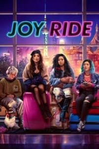 Download Joy Ride (2023) {English With Subtitles} Web-DL 480p [280MB] || 720p [765MB] || 1080p [1.82GB]