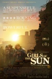 Download Girls of the Sun (2018) {French With Subtitles} 480p [330MB] || 720p [900MB] || 1080p [2.14GB]