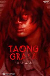 Download [18+] Taong Grasa (2023) Tagalog 720p [870MB]
