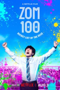Download Zom 100: Bucket List Of The Dead (2023) {Japanese-English} Web-DL 480p [425MB] || 720p [1.1GB] || 1080p [2.7GB]