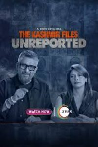 Download The Kashmir Files Unreported (2023) (Season 1) Hindi {Zee5 Series} WEB-DL || 480p [100MB] || 720p [300MB] || 1080p [600MB]