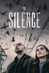 Download The Silence (2019) Dual Audio {Hindi-English} 480p [400MB] || 720p [900MB] || 1080p [1.7GB]