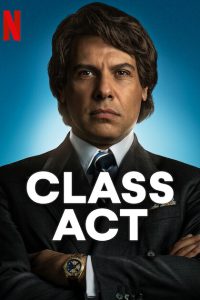 Download Class Act (Season 1) Dual Audio {English-French} WeB-DL 720p [480MB] || 1080p [1GB]