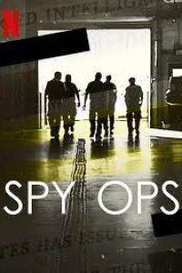 Download Spy Ops (Season 1) {English With Subtitles} WeB-DL 720p [360MB] || 1080p [840MB]