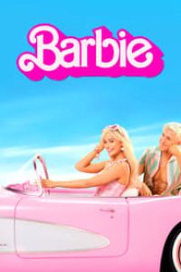 Download Barbie (2023) {English With Subtitles} PROPER WEB-DL 480p [340MB] || 720p [920MB] || 1080p [2.2GB]