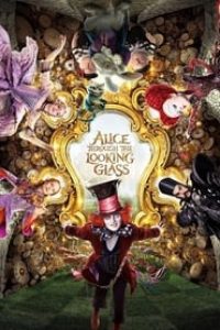 Download Alice Through the Looking Glass (2016) Dual Audio {Hindi-English} BluRay 480p [380MB] || 720p [1GB] || 1080p [2.4GB]