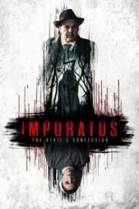 Download Impuratus (2022) {English With Subtitles} WEB-DL 480p [400MB] || 720p [1.1GB] || 1080p [2.6GB]