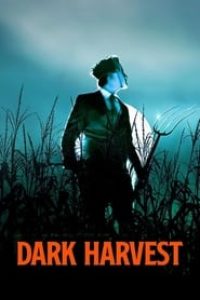 Download Dark Harvest (2023) Dual Audio {Hindi-English} WEB-DL 480p [320MB] || 720p [860MB] || 1080p [2GB]