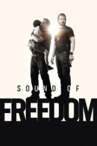 Download Sound of Freedom (2023) {English With Subtitles} WEB-DL 480p [390MB] || 720p [1GB] || 1080p [2.5GB]