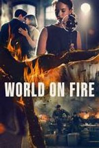 Download World on Fire Season 1 (English with Subtitle) Bluray 720p [330MB] || 1080p [1.2GB]
