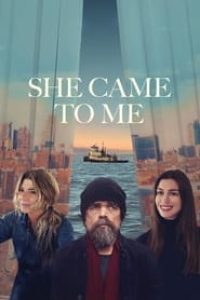ownload She Came To Me (2023) {English Audio With Subtitles} WEB-DL 480p [300MB] || 720p [800MB] || 1080p [1.96GB]