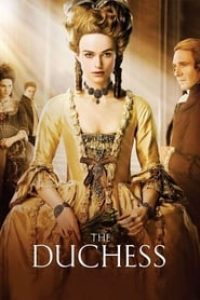Download The Duchess (2008) {English With Subtitles} 480p [330MB] || 720p [890MB] || 1080p [2.1GB]