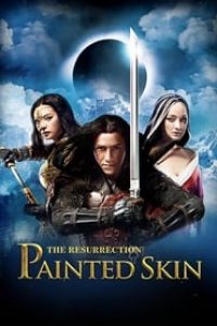 Download Painted Skin: The Resurrection (2012) {English With Subtitles} 480p [550MB] || 720p [1.2GB] || 1080p [3.3GB]