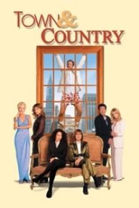 Download Town & Country (2001) {English With Subtitles} 480p [310MB] || 720p [850MB] || 1080p [2GB]