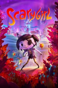 Download Scarygirl (2023) {English With Subtitles} 480p [400MB] || 720p [830MB] || 1080p [1.7GB]