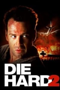 Download Die Hard 2 (1990) Dual Audio {Hindi-English} Bluray 480p [430MB] || 720p [1.1GB] || 1080p [2.7GB]