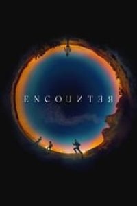 Download Encounter (2021) {English With Subtitles} 480p [275MB] || 720p [750MB] || 1080p [1.77GB]