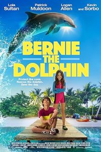 Download Bernie The Dolphin (2018) [HINDI Dubbed & ENGLISH] BluRay 480p [310MB] || 720p [1.1GB] || 1080p [1.5GB]
