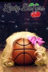 Download Lady Ballers (2023) {English With Subtitles} 480p [330MB] || 720p [900MB] || 1080p [2GB]