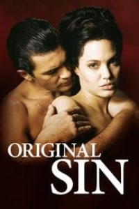 Download Original Sin (2001) {English With Subtitles} 480p [360MB] || 720p [959MB] || 1080p [2.3GB]