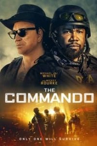 Download The Commando (2022) {English With Subtitles} 480p [300MB] || 720p [760MB] || 1080p [1.8GB]