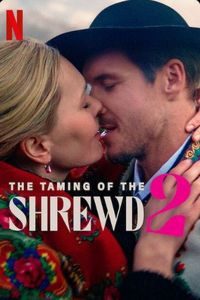 Download Taming Of The Shrewd 2 (2023) Dual Audio {English-Polish} Msubs WEB-DL 480p [340MB] || 720p [910MB] || 1080p [2.1GB]