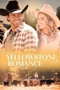 Download Yellowstone Romance (2022) {English With Subtitles} 480p [270MB] || 720p [720MB] || 1080p [1.7GB]